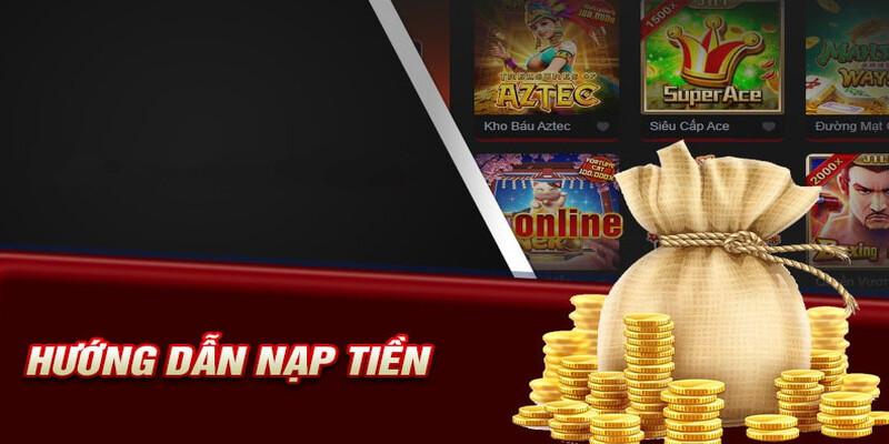 Cách Nạp Tiền Nhatvip